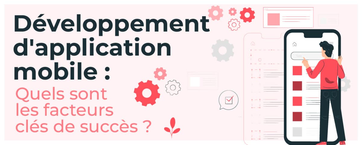 Mobile App Development: What Are the Key Success Factors?