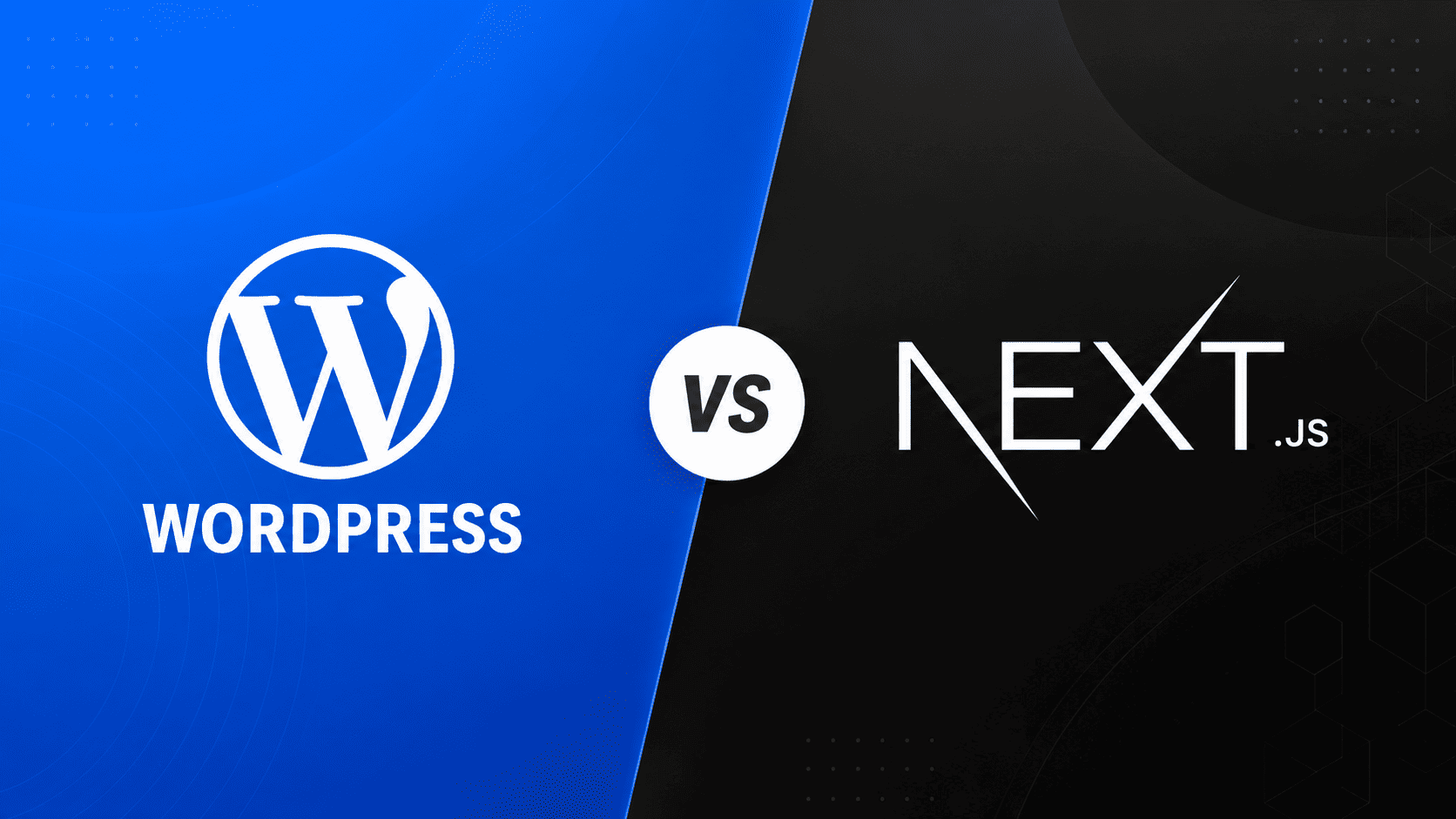 Next.js vs WordPress : comment choisir la meilleure solution ?